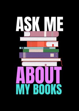 Ask Me About My Books