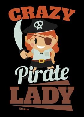 Crazy Pirate Lady