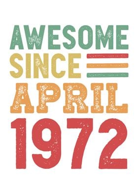 Awesome Since April 1972