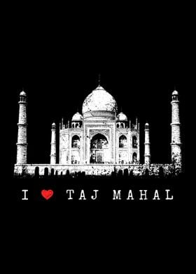 I Love Taj Mahal Agra