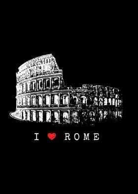 I Love Rome Italy Roma