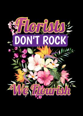 Florists Dont Rock