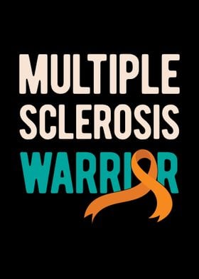 Multiple Sclerosis Warrior