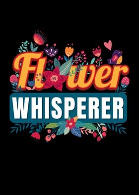 Flower Whisperer