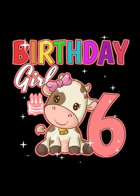 Birthday Girl 6 Cow
