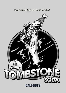 'Tombstone Soda B&W' Poster by Call of Duty | Displate