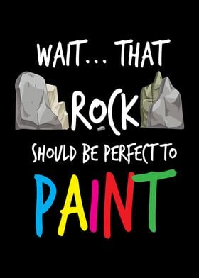 Rock Perfect To Paint