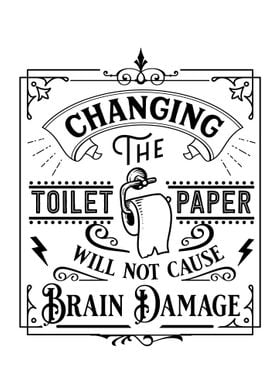 Changing The Toilet Paper