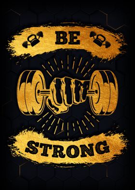 Be Strong