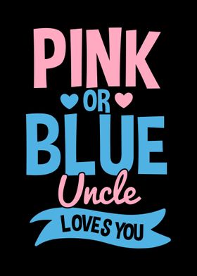 Gender Reveal Pink or Blue