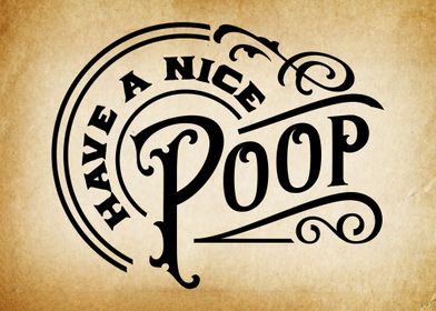 Have A Nice Poop