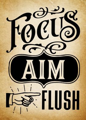 Focus Aim Flush