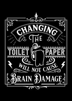 Changing The Toilet Paper