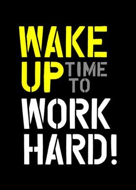 Work Hard