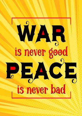 Bad War Good Peace Quote