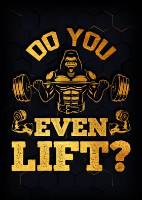 Do You Even Lift