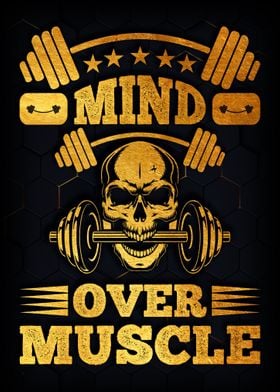 Mind Over Muscle