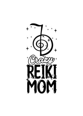 Crazy Reiki Mom Gift Ideas