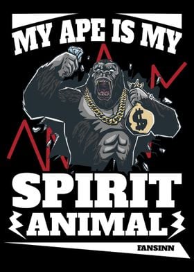 My Ape Is My Spirit Animal