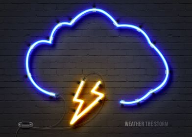 Weather the Storm neon 