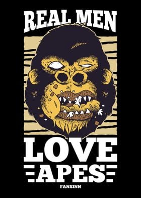 Real Men Love Apes