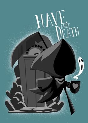 have a nice death