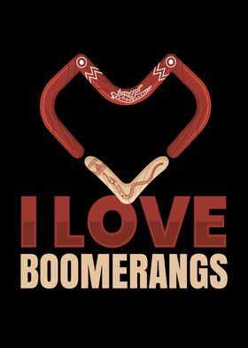 Metal Sign I Love Boomerangs 