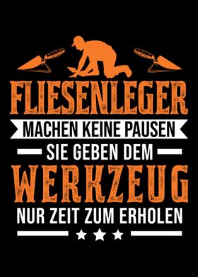 Fliesenleger machen keine 