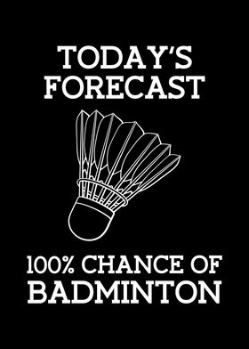 Todays Forecast Badminton