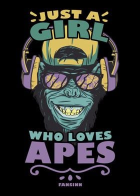 Just A Girl Who Loves Apes