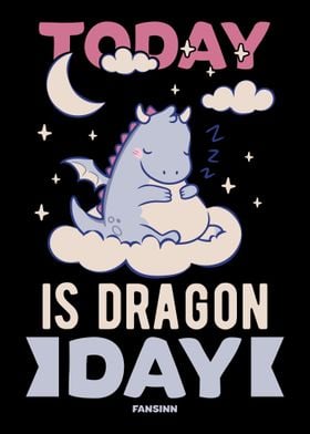 Today Is Dragon Day