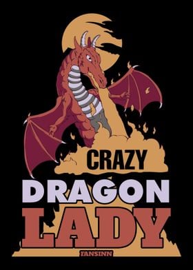 Crazy Dragon Lady