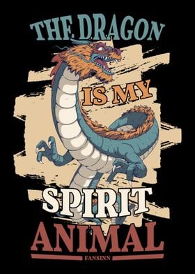 The Dragon Is My Spirit An