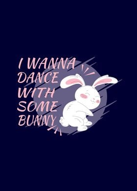 Bunny wants to dance