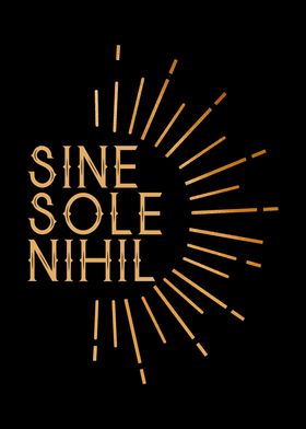 sine sole nihil latin sun