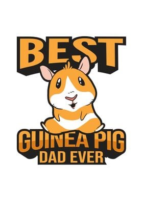 Best Guinea Pig Dad Ever