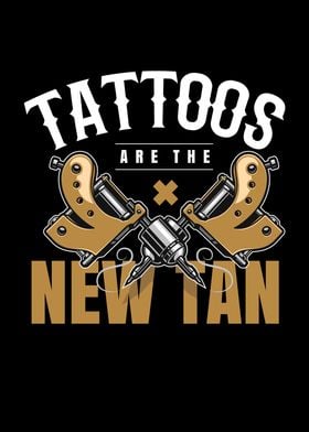 Tattoos Are THe New Tan