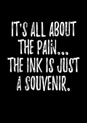 All About The Pain Tattoo