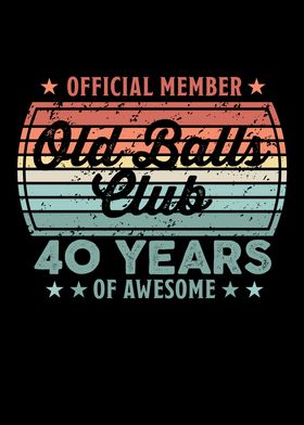 Old Balls Club 40 Years of