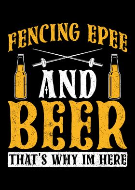 Fencing Epee And Beer