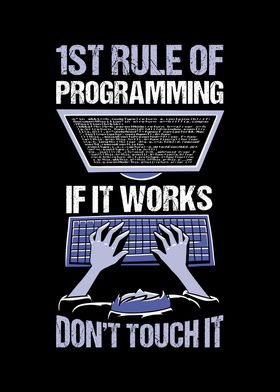 First Rule of Programming