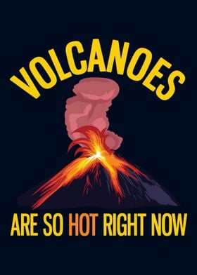 Volcanoes Are So Hot