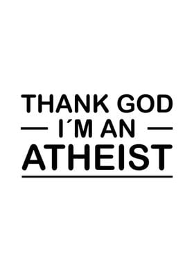 Funny Atheism Sayings Gift