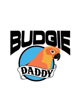 Funny Budgie Daddy Gifts