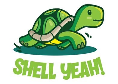 Shell Yeah Turtle Lover