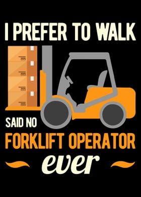 Funny Forklift Operator