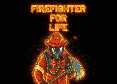 Firefighter For Life