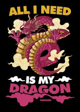 All I Need Is My Dragon