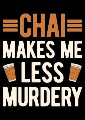 Funny Chai Lover