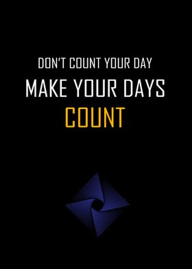 Make your days Count